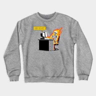 I Hope This Email Finds You Well - Office Humor Crewneck Sweatshirt